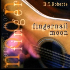 H.T. ROBERTS-FINGERNAIL MOON (CD)