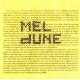 MEL DUNE-MEL DUNE (CD)