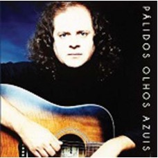 ANTÓNIO MANUEL RIBEIRO-PÁLIDOS OLHOS AZUIS (CD)