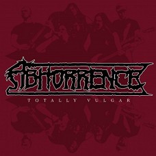 ABHORRENCE-TOTALLY VULGAR - LIVE AT TUSKA 2013 -COLOURED- (LP)