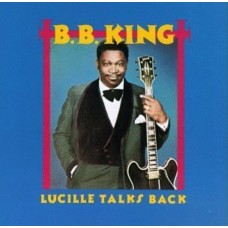B.B. KING-LUCILLE TALKS BACK -HQ- (LP)