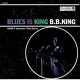 B.B. KING-BLUES IS KING (LP)