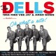 DELLS-OH WHAT A NITE! 1954-1962 (CD)
