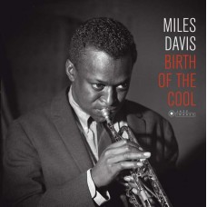 MILES DAVIS-BIRTH OF THE COOL -HQ- (LP)