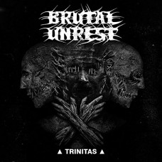 BRUTAL UNREST-TRINITAS (CD)