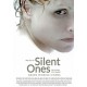 FILME-SILENT ONES (DVD)
