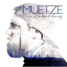 MUETZE-EIN LEBEN LANG (CD)