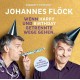 JOHANNES FLOCK-WENN HAPPY UND BIRTHDAY.. (CD)