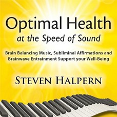 STEVEN HALPERN-OPTIMAL HEALTH AT THE.. (CD)