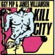 IGGY POP/JAMES WILLIAMSON-KILL CITY -COLOURED- (LP)