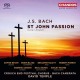 J.S. BACH-ST.JOHN PASSION (2SACD)