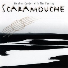 STEPHEN CAUDEL-SCARAMOUCHE (CD)