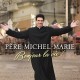 PERE MICHEL-MARIE-BONJOUR LA VIE -DIGI- (CD)