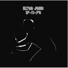 ELTON JOHN-17-11-70 -RSD- (2LP)