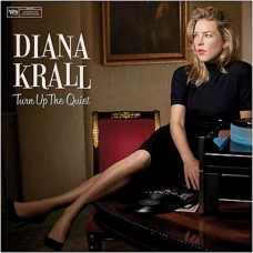 DIANA KRALL-TURN UP THE QUIET (CD)