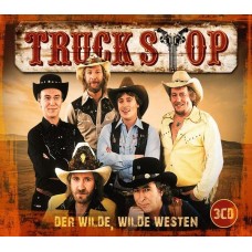 TRUCK STOP-DER WILDE, WILDE WESTEN (3CD)