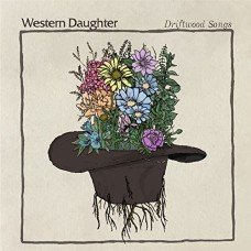 WESTERN DAUGHTER-DRIFTWOOD SONGS (LP)