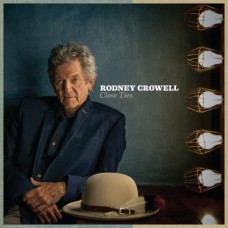 RODNEY CROWELL-CLOSE TIES (2LP)
