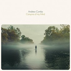 ANDREW COMBS-CANYONS OF MY MIND -HQ- (LP)