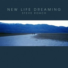 STEVE ROACH-NEW LIFE DREAMING (CD)