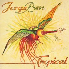JORGE BEN-TROPICAL (LP)