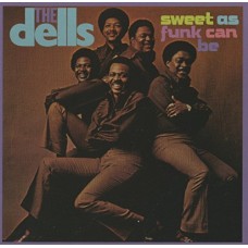 DELLS-SWEET AS FUNK CAN BE (CD)