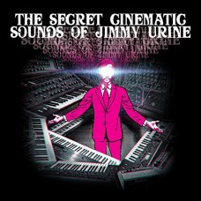 JIMMY URINE-SECRET CINEMTAIC SOUNDS.. (LP)