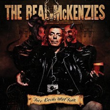 REAL MCKENZIES-TWO DEVILS WILL TALK (CD)