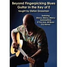 STEFAN GROSSMAN-BEYOND FINGERPICKING.. (DVD)