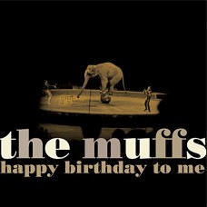 MUFFS-HAPPY BIRTHDAY TO ME (LP)