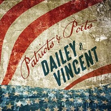 DAILEY & VINCENT-POETS & PATRIOTS -DIGI- (CD)