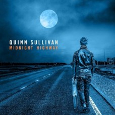 QUINN SULLIVAN-MIDNIGHT HIGHWAY -DIGI- (CD)