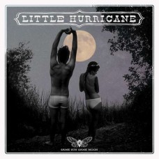 LITTLE HURRICANE-SAME SUN SAME MOON -HQ- (LP)