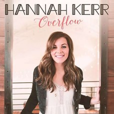 HANNAH KERR-OVERFLOW (CD)