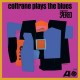 JOHN COLTRANE-PLAYS THE.. -GATEFOLD- (2LP)