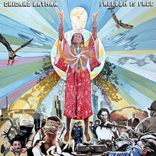 CHICANO BATMAN-FREEDOM IS FREE (LP)