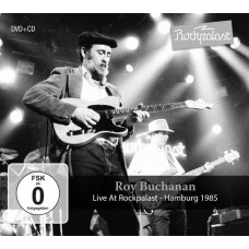 ROY BUCHANAN-LIVE AT ROCKPALAST 1985 (CD+DVD)