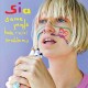 SIA-SOME PEOPLE HAVE REAL PROBLEMS (CD)
