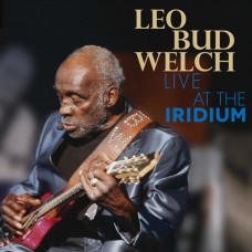 LEO BUD WELCH-LIVE AT THE.. (CD+DVD)