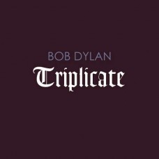BOB DYLAN-TRIPLICATE (3CD)
