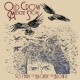 OLD CROW MEDICINE SHOW-50 YEARS OF BLONDE ON.. (CD)