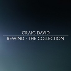 CRAIG DAVID-REWIND - THE COLLECTION (CD)