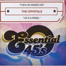 CRYSTALS-THEN HE KISSED ME (CD)