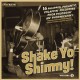 V/A-SHAKE YO' SHIMMY 1 (LP)