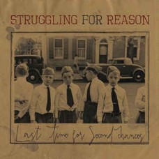 STRUGGLING FOR REASON-LAST TIME FOR SECOND.. (LP)