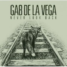 GAB DE LA VEGA-NEVER LOOK BACK (12")