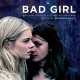 B.S.O. (BANDA SONORA ORIGINAL)-BAD GIRL (CD)