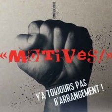 MOTIVES-CHANT DE LUTTE (2LP)