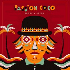 PASSION COCO-SUDOR Y ARENA (CD)