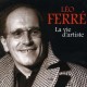 LEO FERRE-LA VIE D'ARTISTE (CD)